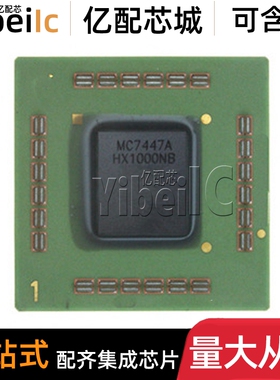 全新原装 MC7447AHX1000NB FBGA-360 贴片 微处理器-MPU IC芯片