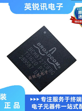 全新原装  BCM8727CIFBG  封装BGA 接口 驱动器，接收器