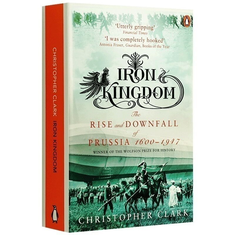 英文原版历史读物 Iron Kingdom The Rise and Downfall of Prussia 钢铁帝国普鲁士的兴衰 克里斯托弗克拉克 英文版 进口英语书籍属于什么档次？