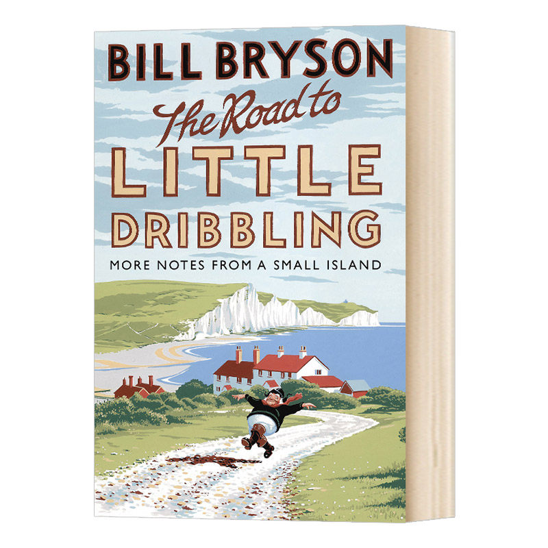 英文原版 The Road to Little Dribbling 通往涓涓细流之路 重游英国小岛 Bill Bryson 游记与心得 英文版进口英语书籍怎么样,好用不?