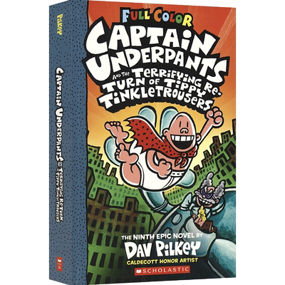 【英文原版 7-12岁】内裤超人9 Captain Underpants 9 蒂皮叮当的可怕回归 The Terrifying Return of Tippy Tinkletrousers