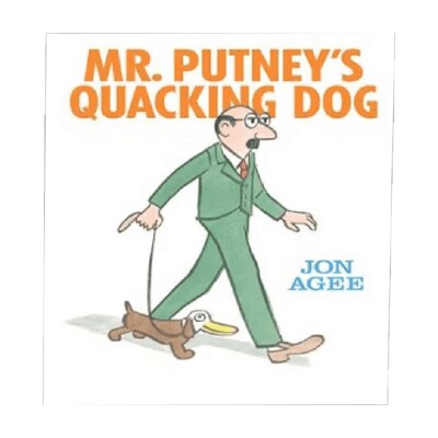 MR. PUTNEY'S QUACKING DOG Jon Agee 著