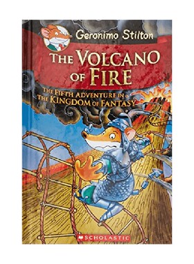 英文原版 GERONIMO STILTON AND THE KINGDOM OF FANTASY  5  THE VOLCANO OF FIRE 老鼠记者与幻想王国5 火山之火