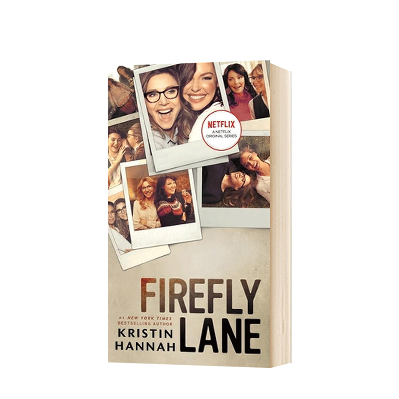 【英文原版 小说】萤火虫小巷 Firefly Lane 克莉丝•汀汉娜 Kristin Hannah 女性小说 个人成长 心里励志图片