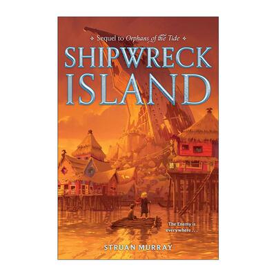 英文原版 Shipwreck Island 沉船岛 潮汐孤儿2 精装 英文版 进口英语原版书籍