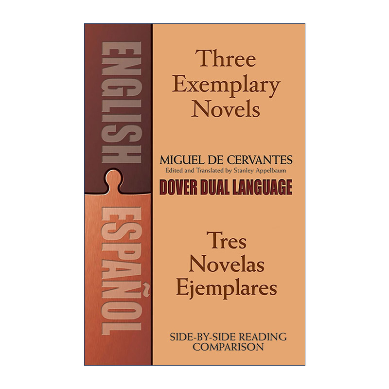 原版 Three Exemplary Novels 塞万提斯三部经典小说集 英西双语版 堂吉诃德作者 进口原版书籍