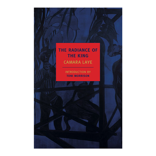英文原版 The Radiance of the King New York Review Books Classics 国王的光辉 Camara Laye 英文版 进口英语原版书籍