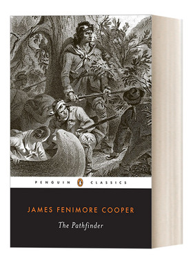 英文原版 The Pathfinder 探路人 皮袜子故事集系列 James Fenimore Cooper詹姆斯·费尼莫尔·库柏 企鹅经典 英文版 进口书籍
