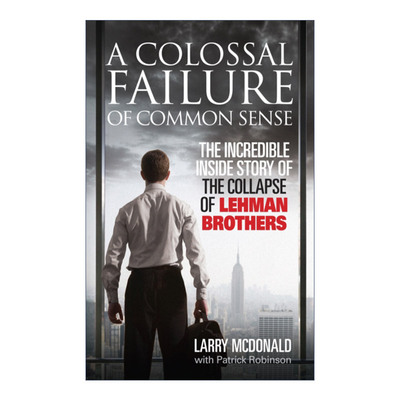 英文原版 A Colossal Failure of Common Sense 常识之败 雷曼背后的金权角逐 英文版 进口英语原版书籍