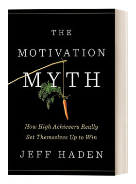 英文原版 The Motivation Myth 动机迷思 成功取决于心态而非动机 高成就者的自我驱动法则 Jeff Haden 英文版 进口英语原版书籍