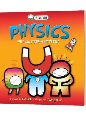 英文原版 Basher Science Physics 世界上最酷最酷的科学书第1辑 物理 科学科普绘本 英文版 进口英语原版书籍儿童图书