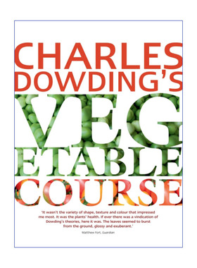英文原版 Charles Dowding's Vegetable Course 查尔斯道丁的蔬菜课程 英文版 进口英语原版书籍