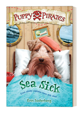 英文原版 Puppy Pirates 04 Sea Sick 小狗海盗系列04 晕船 儿童动作冒险章节桥梁故事书 Erin Soderberg 英文版 进口英语原版书籍