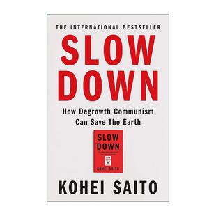 共产主义如何拯救地球 人类世 进口英语原版 Slow 书籍 英文版 Down 斋藤幸平 英文原版 资本论