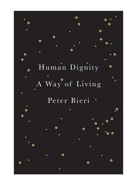 英文原版 Human Dignity 人类生存 尊严之路 精装 帕斯卡·梅西耶 英文版 进口英语原版书籍