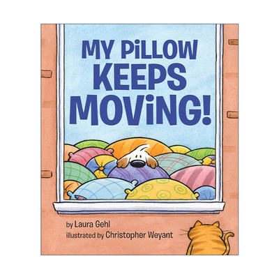 英文原版 My Pillow Keeps Moving 我的枕头一直在动 儿童精装绘本 Laura Gehl 英文版 进口英语原版书籍