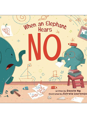 英文原版 When an Elephant Hears NO 当大象听到不可以 精装图画书 英文版 进口英语原版书籍