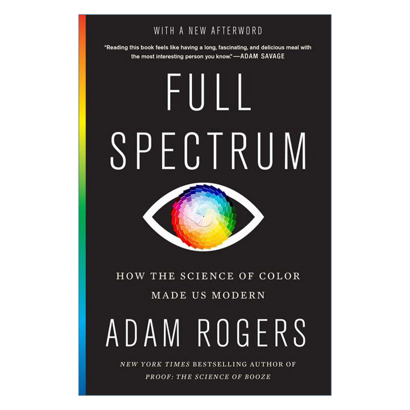 英文原版 Full Spectrum 全光谱 色彩科学如何塑造现代世界 英文版 进口英语原版书籍