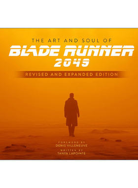 英文原版 The Art and Soul of Blade Runner 2049 银翼杀手2049 电影艺术画册设定集 新版 英文版 进口英语原版书籍