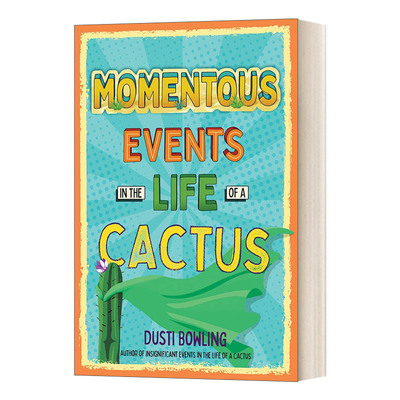 英文原版 Momentous Events in the Life of a Cactus  仙人掌生命中的大事 英文版 进口英语原版书籍