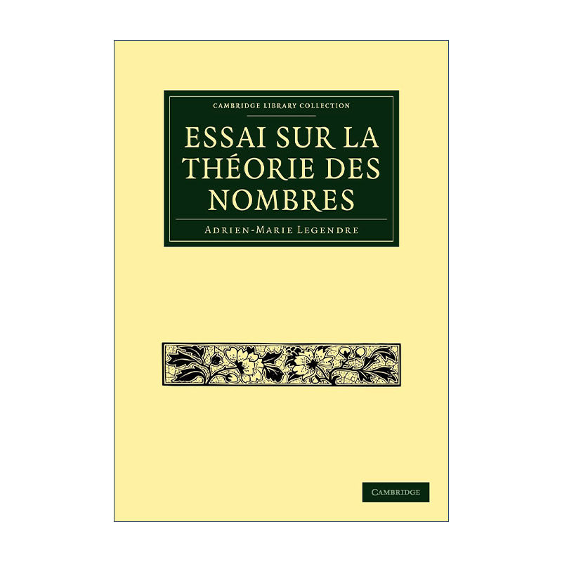 英文原版 Essai sur la Théorie des Nombres 阿德利昂·勒让德 数论 法语版 剑桥图书馆数学收藏系列 英文版 进口英语原版书籍