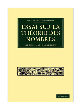 英文原版 Essai sur la Théorie des Nombres 阿德利昂·勒让德 数论 法语版 剑桥图书馆数学收藏系列 英文版 进口英语原版书籍