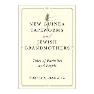 英文原版 New Guinea Tapeworms and Jewish Grandmothers 新几内亚绦虫和犹太祖母 寄生虫与人的故事 修订版 流行病学家