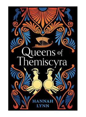英文原版 Queens of Themiscyra Retold The Grecian Women 03 特弥斯库拉的女王们 重述希腊女性系列3 奇幻小说 Hannah Lynn