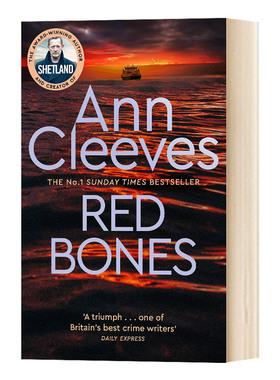 红色骨头 英文原版 Red Bones 设得兰谜案 BBC热播剧 悬疑惊悚 ANN CLEEVES 小岛惊魂的作者 进口原版书籍 英语小说