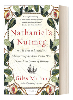 英文原版 Nathaniel's Nutmeg  改变历史的香料商人  贾尔斯 米尔顿 英文版 进口英语原版书籍