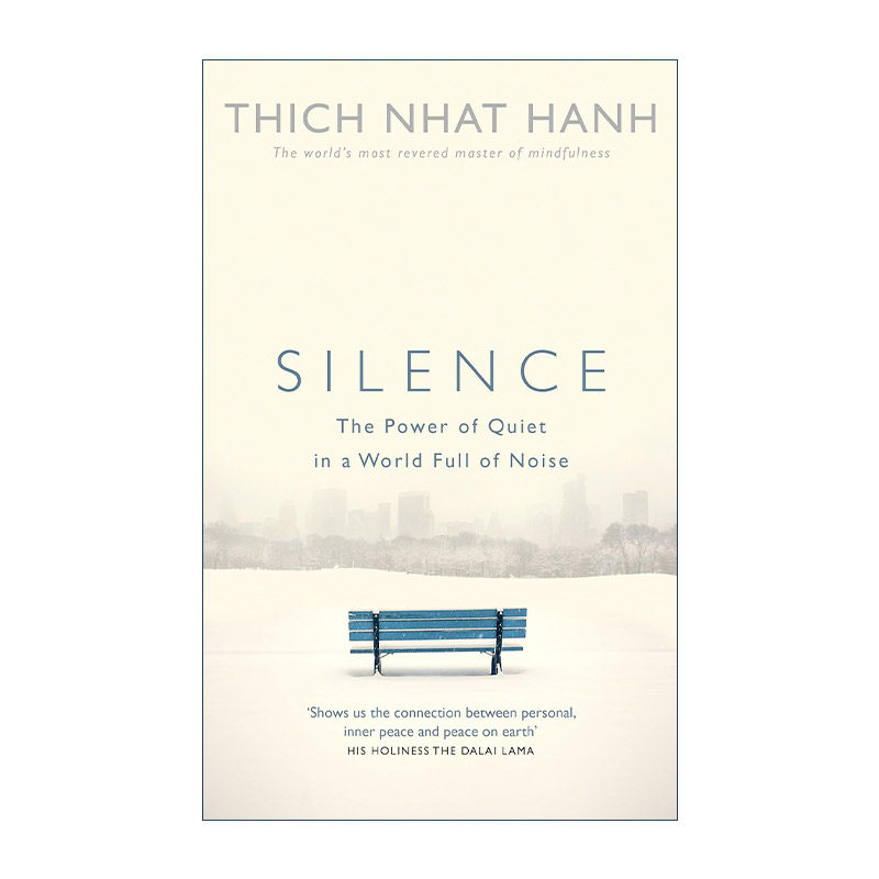 英文原版 silence 安静的力量 在嘈杂的世界获得内心的平静 一行禅师