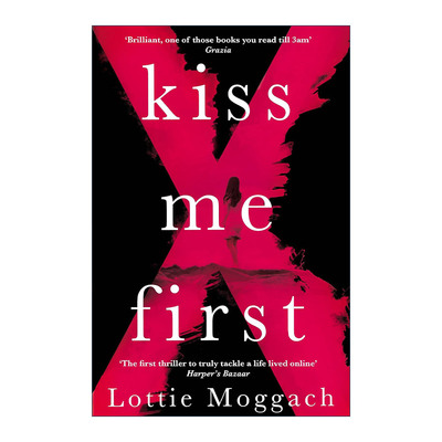 英文原版 Kiss Me First 先吻我 惊悚悬疑小说 英国卫报小说奖入围 Lottie Moggach 英文版 进口英语原版书籍
