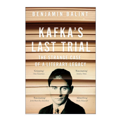 英文原版 Kafka's Last Trial 卡夫卡的最后审判 文学遗产的案例 文学天才传记 英文版 进口英语原版书籍