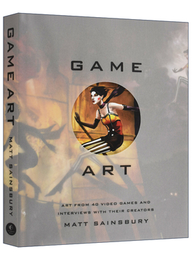 英文原版 Game Art Art from 40 Video Games and Interviews with Their Creators 游戏美术 40款电子游戏的美术作品及创作者访谈
