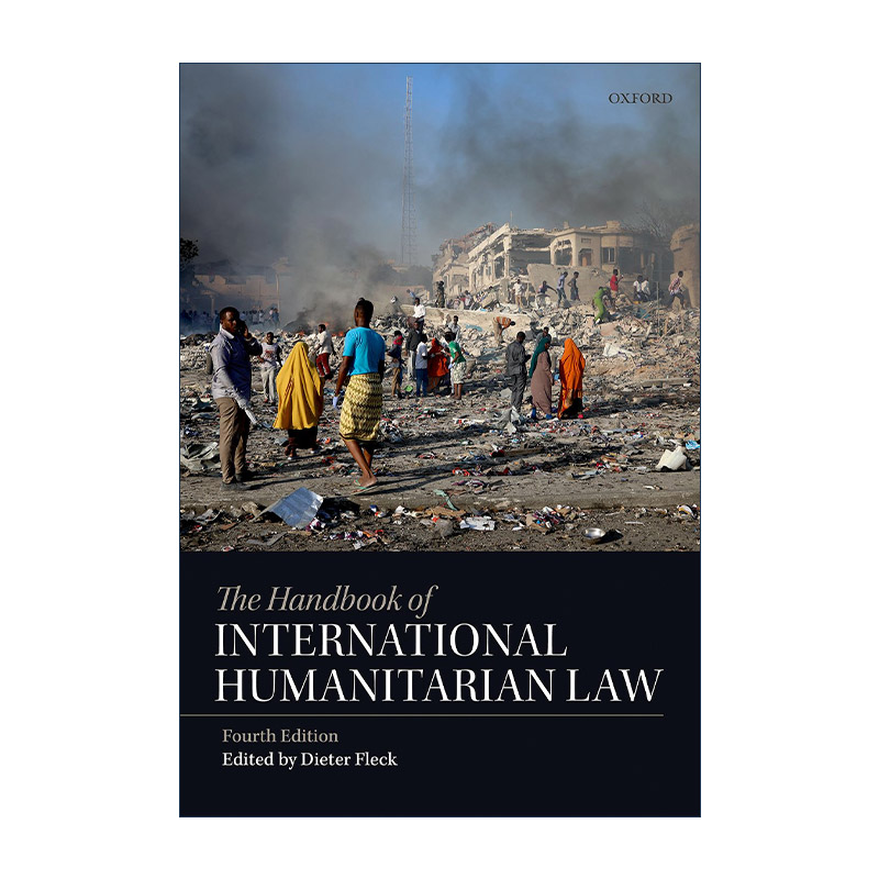 英文原版 The Handbook of International Humanitarian Law 牛津国际人道主义法手册 精装 英文版 进口英语原版书籍