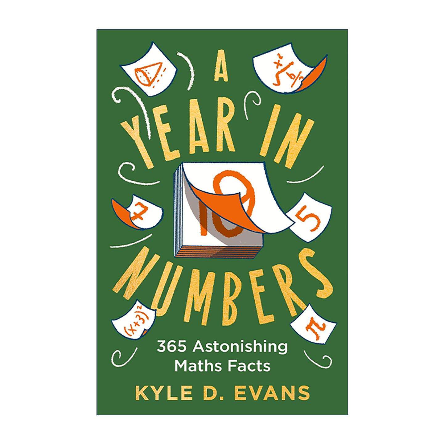 英文原版 A Year in Numbers 数字中的一年 关于数学和统计学知识的趣味科普 Kyle D Evans 英文版 进口英语原版书籍