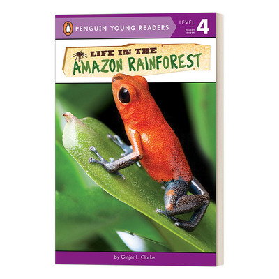 英文原版 Life in the Amazon Rainforest 亚马逊雨林中的生活 企鹅青少分级阅读4级读物 动物主题 英文版 进口英语原版书籍