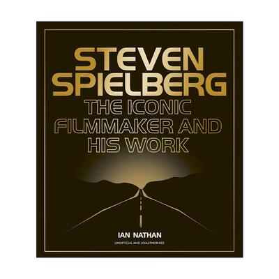 英文原版 Steven Spielberg The Iconic Filmmaker and His Work 斯皮尔伯格 标志电影制片人和他的作品精装 大白鲨 侏罗纪公园