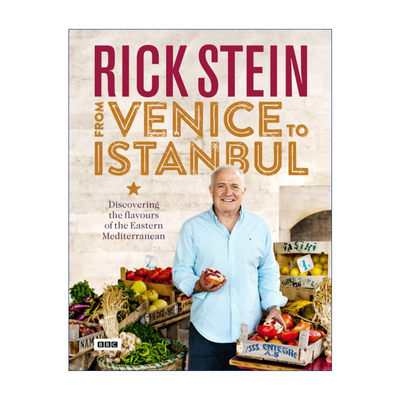 英文原版 Rick Stein's Venice to Istanbul 里克·斯坦的威尼斯-伊斯坦布尔美食之旅 BBC美食纪录片 精装 英文版进口英语原版书籍