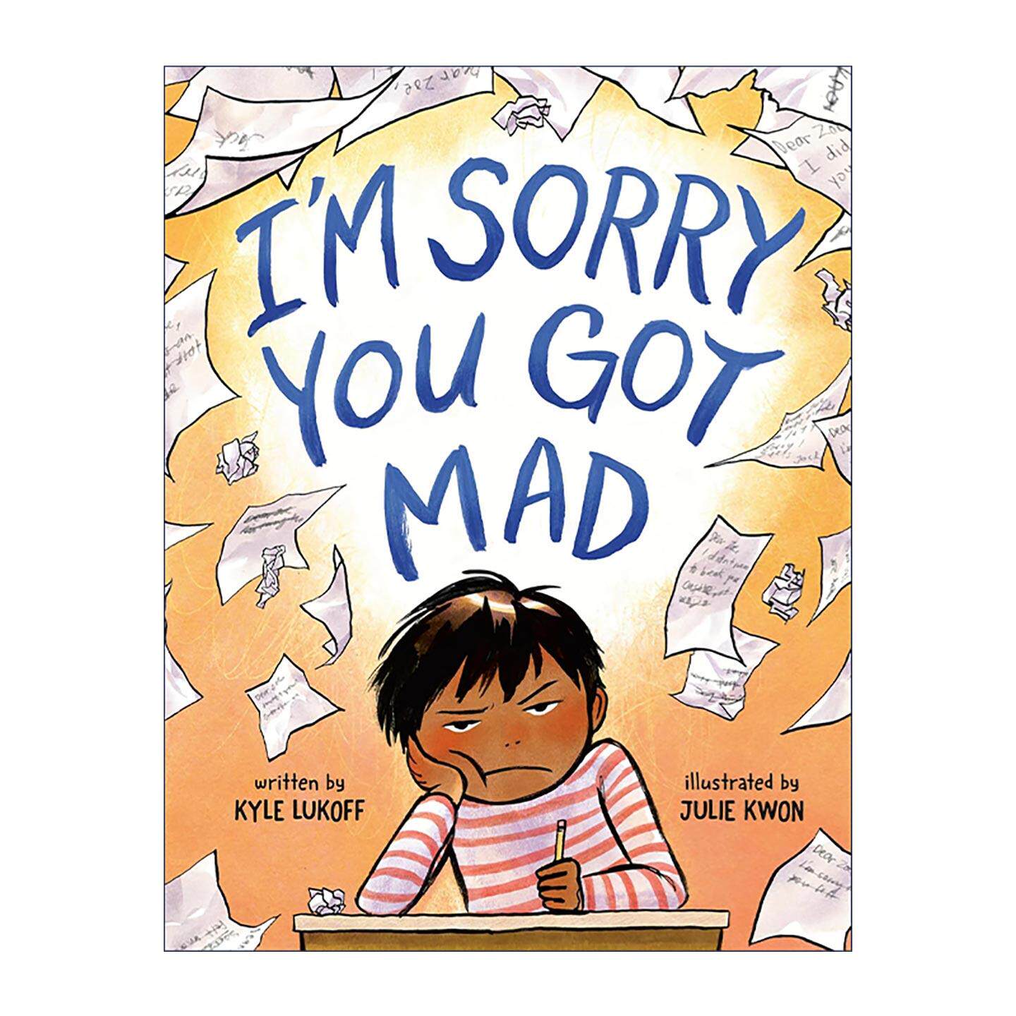 英文原版 I'm Sorry You Got Mad 我不想说对不起 儿童价值观培养精装绘本 纽伯瑞奖得主凯尔·卢科夫 英文版 进口英语原版书籍