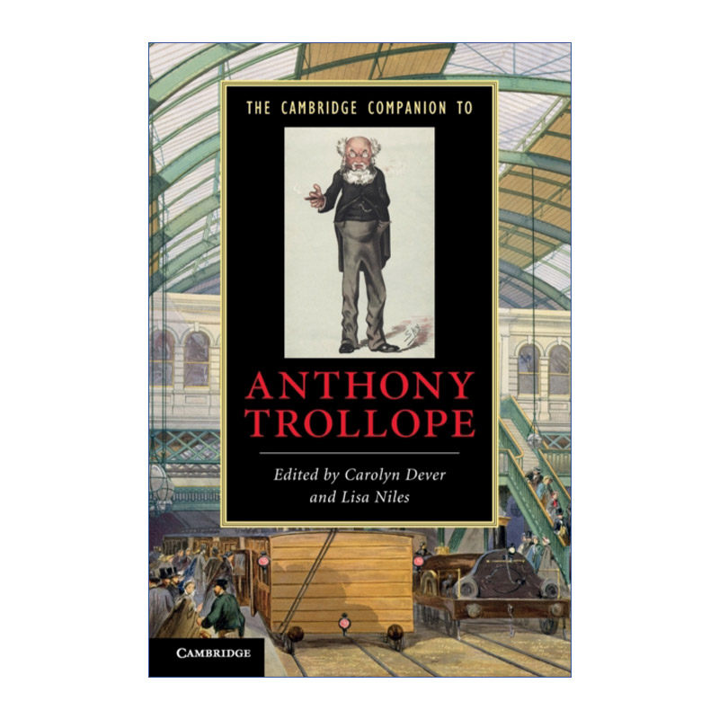 英文原版 The Cambridge Companion to Anthony Trollope 剑桥文学指南 特罗洛普 英文版 进口英语原版书籍 书籍/杂志/报纸 文学小说类原版书 原图主图