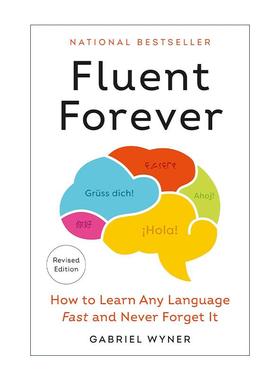 英文原版 Fluent Forever 永远流利 修订版 外语流利说 如何快速学习一门语言 加布里埃尔·怀纳 英文版 进口英语原版书籍