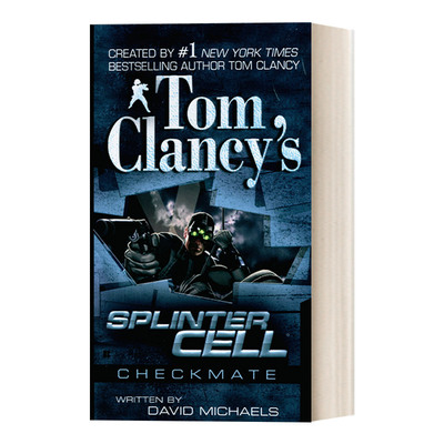 英文原版 Tom Clancy's Splinter Cell 03 Checkmate 汤姆克兰西细胞分裂3 将死 惊悚悬疑军事小说 David Michaels 进口书籍