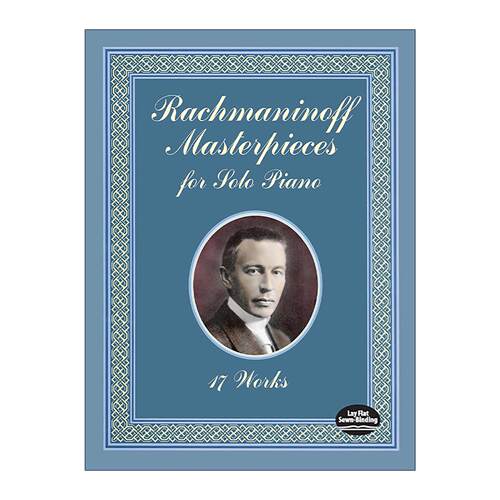 英文原版 Rachmaninoff Masterpieces for Solo Piano 17 Works 拉赫玛尼诺夫钢琴独奏代表作品 音乐曲谱 英文版 进口英语原版书籍