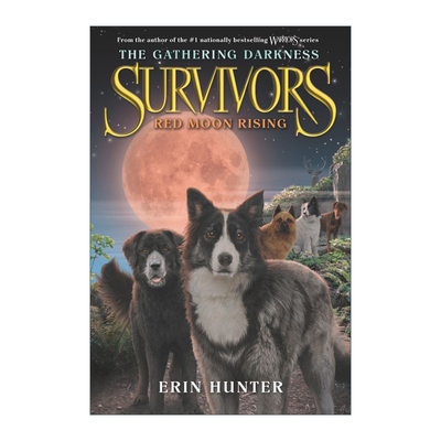 英文原版 Survivors The Gathering Darkness 4 Red Moon Rising 狗武士二部曲 黑暗笼罩 红月初升 英文版 进口英语原版书籍
