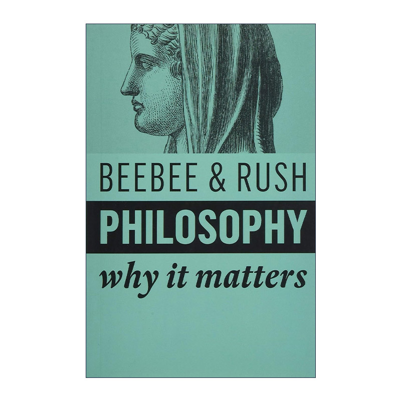 英文原版 Philosophy 哲学为什么重要 英国曼彻斯特大学教授Helen Beebee 英文版 进口英语原版书籍