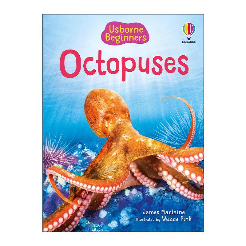 英文原版 Usborne Beginners Octopuses 尤斯伯恩初学者系列 章鱼 儿童科普百科读物全彩精装 英文版 进口英语原版书籍