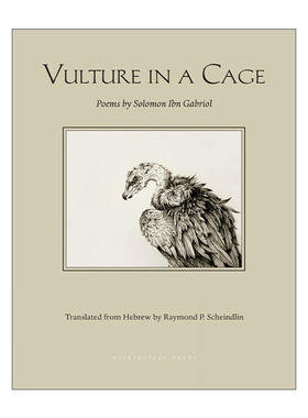 英文原版 Vulture in a Cage 笼子里的秃鹫 所罗门·伊本·盖比鲁尔诗选 Solomon Ibn Gabirol 英文版 进口英语原版书籍
