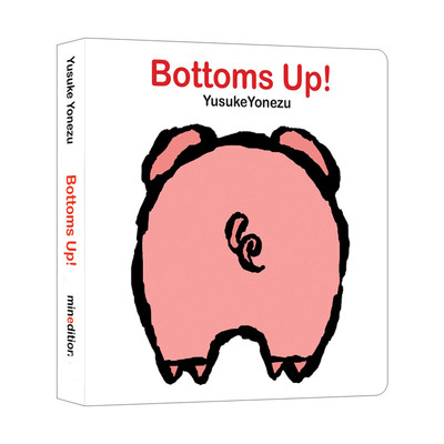 英文原版 Bottoms Up! 猜猜这是谁的屁股 趣味益智翻翻书 Yusuke Yonezu 创意大师启蒙纸板书 聪明宝宝玩出来 英文版 进口英语书籍