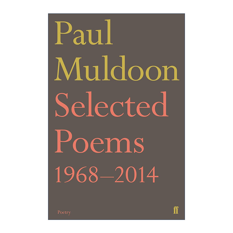 英文原版 Selected Poems 1968–2014 保罗·穆顿诗选 英文版 进口英语原版书籍